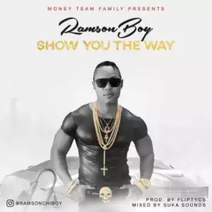 Ramson Boy - Show You The Way